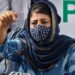 Normalcy Acrobatics are in full Swing, reality denied & obfuscated: Mehbooba on HM’s Visit